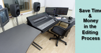Clients: How to Save Money & Time in the Editing Process Miami editing editor post production suite