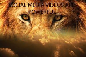 social media videos are powerful