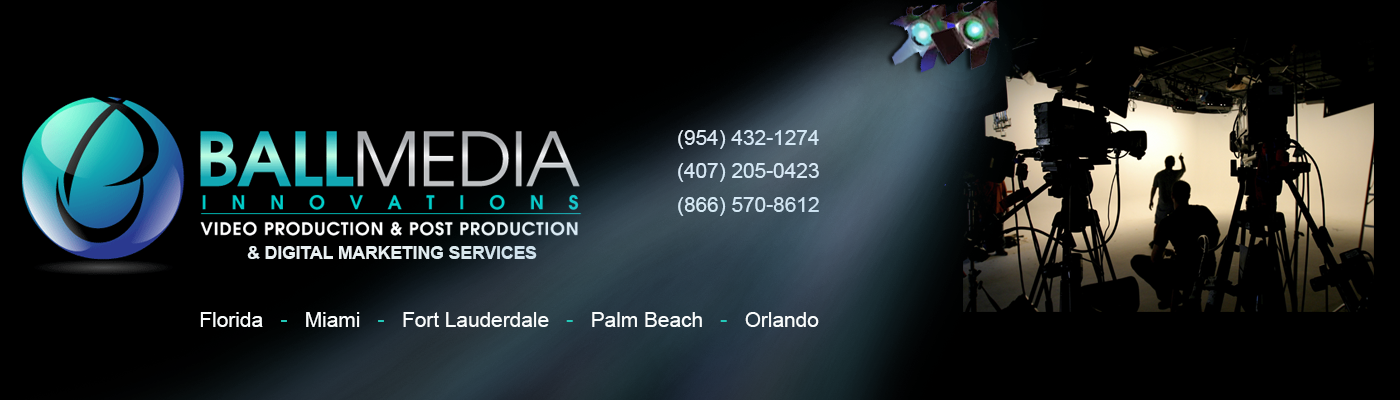 Miami Video Production Company Florida To Orlando Ball Media Innovations Video Production Digital Marketing Translation