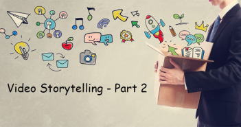 How to Add Storytelling to your Business Videos How to use video storytelling for business